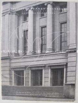 Festschrift zur Eröffnung des Maxim-Gorki-Theaters in Magdeburg mit Rückblick auf die Magdeburger Theatergeschichte