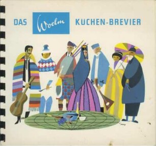 Das Woelm Küchen-Brevier