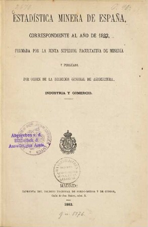 Estadística minera de España. 1882 (1883)