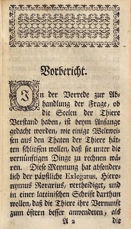 Philosophische Untersuchung der Frage, Ob die Seelen einiger Thiere einen gewißen Grad der Vernunft haben : in einer Gesellschaft guter Freunde angestellet