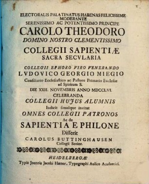 Collegii Sapientiae sacra secularia ... d. 22. Nov. celebranda ... indicit, simulque ... de sapientia e Philone disserit Carolus a Buttinghausen