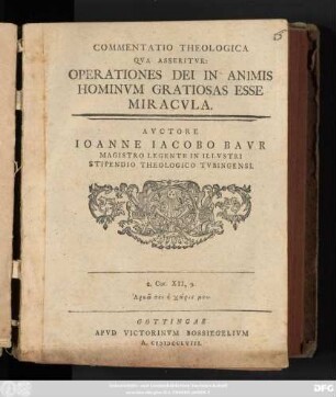 Commentatio Theologica Qva Asseritvr: Operationes Dei In Animis Hominvm Gratiosas Esse Miracvla