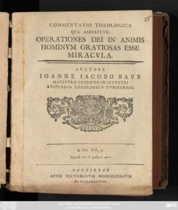 Commentatio Theologica Qva Asseritvr: Operationes Dei In Animis Hominvm Gratiosas Esse Miracvla