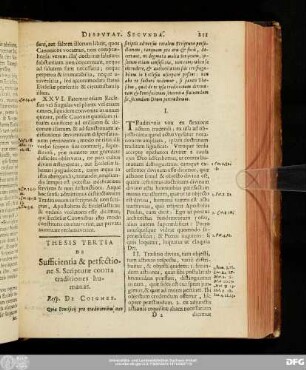 Thesis Tertia De Sufficientia & perfectione S. Scripturae contra traditiones humanas. Resp. De Coignee.