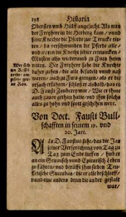 Von Doct. Fausti Bullschafften in seinem 19. und 20. Jare.