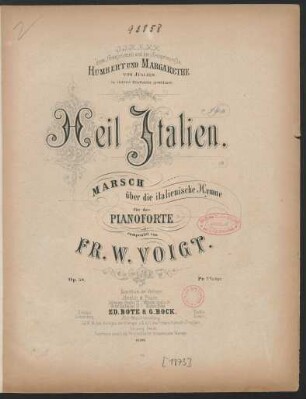 Heil Italien : Marsch über die italienische Hymne : für das Pianoforte : op. 58