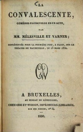 La convalescente : comédie-vaudeville en un acte