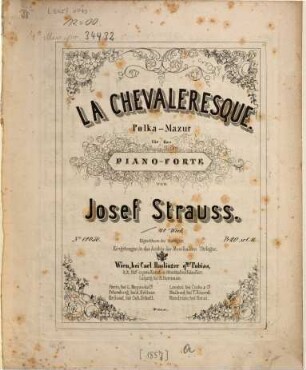 La Chevaleresque : Polka-Mazur für d. Piano-Forte ; 42. tes Werk
