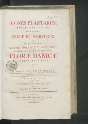 Flora Danica, Volumen Quintum, Fasc. XIII, XIV, XV
