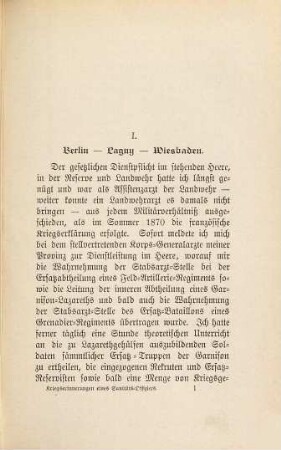 Kriegserinnerungen eines Sanitäts-Offiziers des Landwehr : 1870 - 71. Von W. v. St.