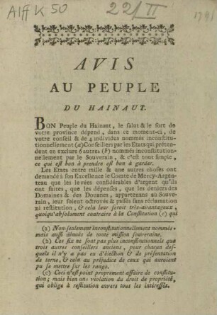 AVIS AU PEUPLE DU HAINAUT: BON Peuple du Hainaut, le salut & le sort de votre province dépend, dans ce moment-ci, de votre conseil [...]