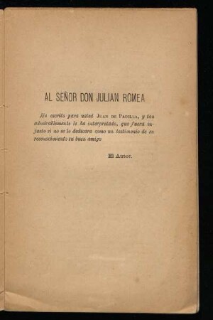 [Dedicatoria] Al señor don Julian Romea