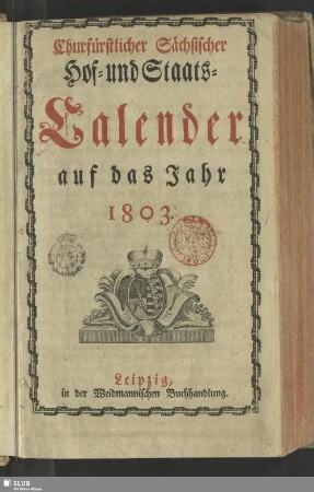 1803: Churfürstlich-Sächsischer Hof- und Staatscalender