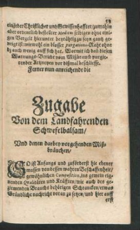 Zugabe Von dem Landfahrenden Schwefelbalsam/ Und denen darbey vorgehenden Mißbräuchen ...