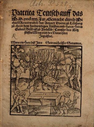 Practica Teutsch auff das M.D. und xxxj. Jar