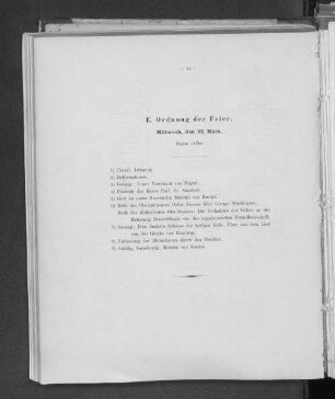 E. Ordnung der Feier, Mittwoch, den 22. März. Beginn 10 Uhr