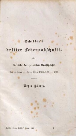 Schiller's Leben, Geistesentwickelung und Werke im Zusammenhang. 3