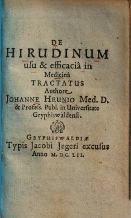 De hirudinum usu & efficacia in medicina tractatus