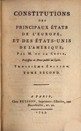Constitutions des principaux états de l'Europe et des États-Unis de l'Amérique, 2