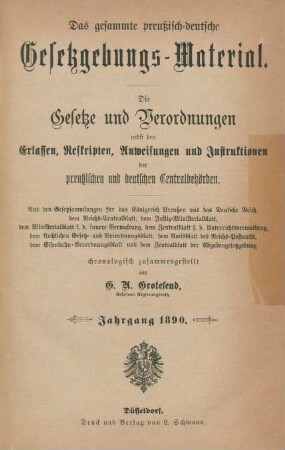 1890: Das gesammte preußisch-deutsche Gesetzgebungs-Material