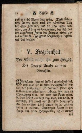 V. Begebenheit. Der König macht ihn zum Herzog. Des Herzogs Anrede an seine Gemahlin.