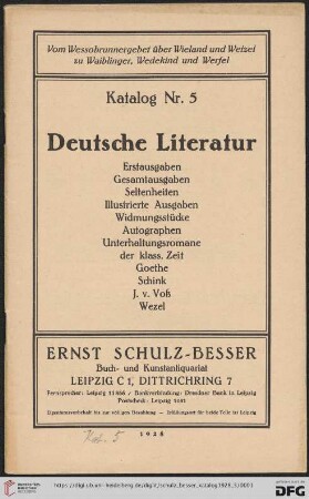 Nr. 5: Räumungs-Katalog: Deutsche Literatur : Erstausgaben, Gesamtausgaben, Seltenheiten, illustrierte Ausgaben, Widmungsstücke, Autographen, Unterhaltungsromane der klass. Zeit, Goethe, Schink, J.v. Voß, Wezel