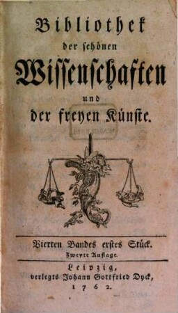 Bibliothek der schönen Wissenschaften und der freyen Künste. 4. 1762