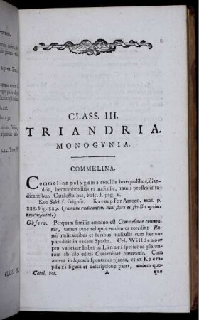 Class. III. Triandria. Monogynia. [bis] Class. XVI. Monaldelphia