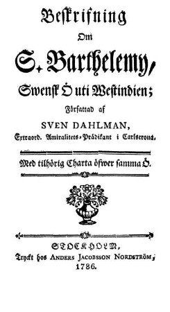 Beskrifning om S. Barthelemy, Swensk ö uti Westindien