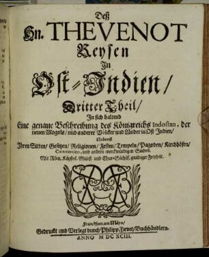 Theil 3: Deß Hn. Thevenot Reysen In Ost-Indien. Dritter Theil