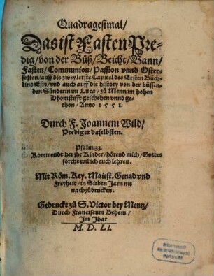 Das erst Büchlein Esre, Von erbawung des gefallenen Tempels vnd hauß Gottes : Christlich gepredigt vnd außgelegt zu Meyntz im hohen Dhomstifft, Anno 1550
