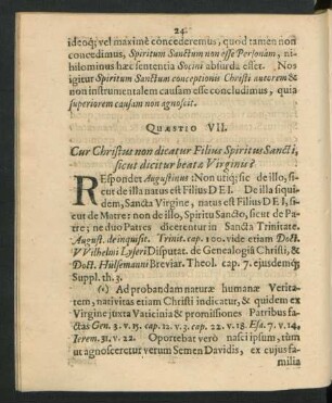 Quaestio VII. Cur Christus dicatur Filius Spiritus Sancti, sicut dicitur beatae Virginis?
