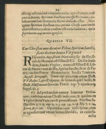 Quaestio VII. Cur Christus dicatur Filius Spiritus Sancti, sicut dicitur beatae Virginis?