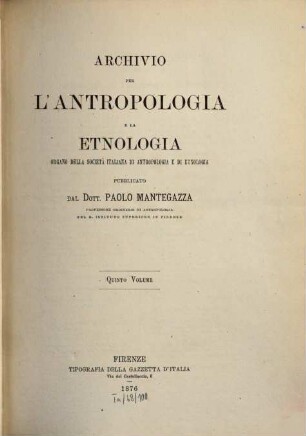 Archivio per l'antropologia e la etnologia. 5, 5. 1876