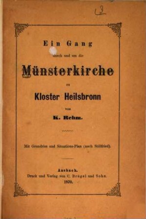 Ein Gang durch und um die Münsterkirche zu Kloster Heilsbronn