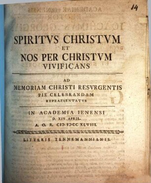 Spiritvs Christvm Et Nos Per Christvm Vindicans : Ad Memoriam Christi Resurgentis Pie Celbrandam Repraesentantus