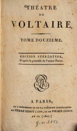 Théâtre De Voltaire. 12, [Irène. Agathocle. La Fête de Ballébat. L'Hôte et l'Hôtesse. Jules César. L'Héraclius espagnol, ou la Comédie fameuse]