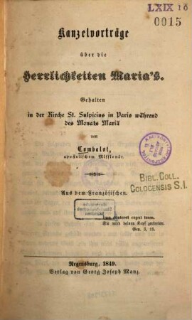 Kanzelvorträge über die Herrlichkeiten Maria's : gehalten in der Kirche St. Sulpicius in Paris während des Monats Mariä