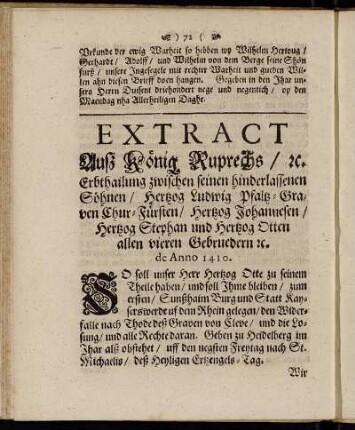 Extract Aufz König Ruprechs/ etc. Erbthailung zwischen seinen hinderlassenen Söhnen...und Hertzog Otten allen vieren Gebruedern etc.