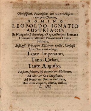 Electio Leopoldi Austriaci ... in Imperatorem Romanorum