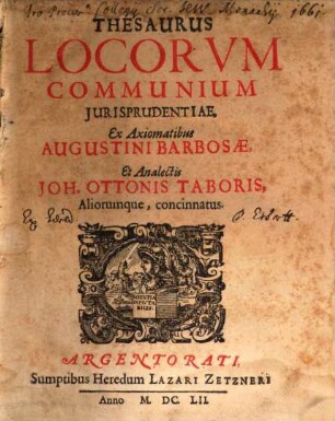 Thesaurus Locorum Communium Iurisprudentiae, 1. a litera A. ad L. decurrens