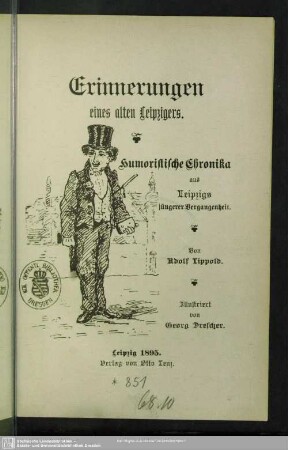 7/10: Erinnerungen eines alten Leipzigers : humoristische Chronika aus Leipzigs jüngerer Vergangenheit