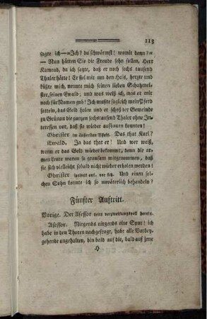 Fünfter Auftritt. Vorige. Der Asessor tritt verzweiflungsvoll herein.