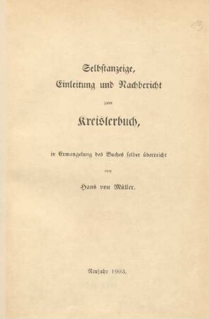 Selbstanzeige, Einleitung und Nachbericht zum Kreislerbuch