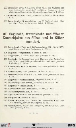 III. Englische, französische und Wiener Kunstobjekte aus Silber in in Silber montiert (Nr. 203-420)
