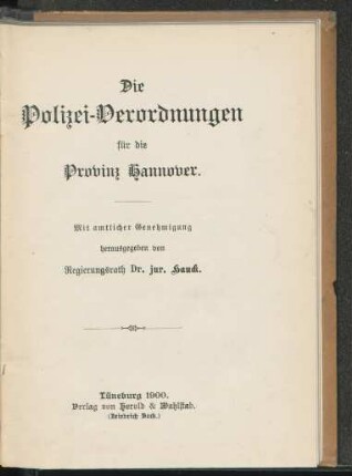 Die Polizei-Verordnungen für die Provinz Hannover
