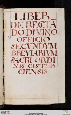 Liber de recitando divino officio secvndvm breviarivm sacri ordinis cisterciensis