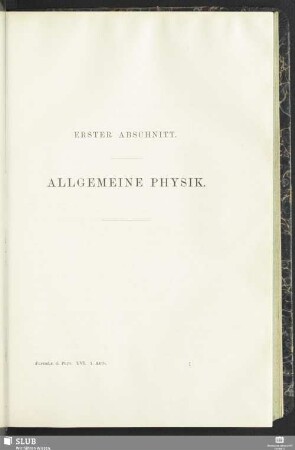 Erster Abschnitt. Allgemeine Physik