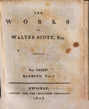 The Works of Walter Scott, Esq., 84. Marmion ; 1
