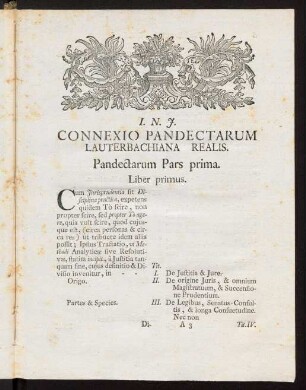 5-24, I. N. J. Connexio Pandectarum Lauterbachiana Realis. Pandectarum Pars prima. Liber I. - IV. Pandectarum Pars Secunda. Liver V. - XI. Pandectarum Pars Tertia. Liber XII. - XIX.